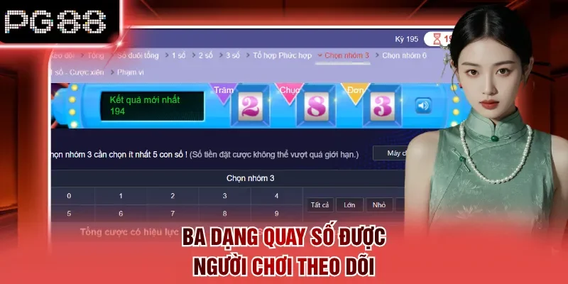 Ba dạng quay số được người chơi theo dõi