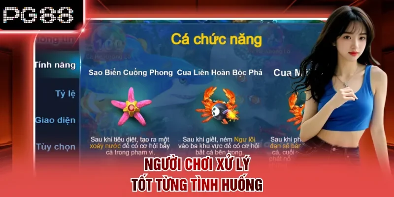 Người chơi xử lý tốt từng tình huống