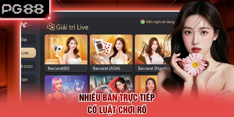 Nhiều bàn trực tiếp có luật chơi rõ